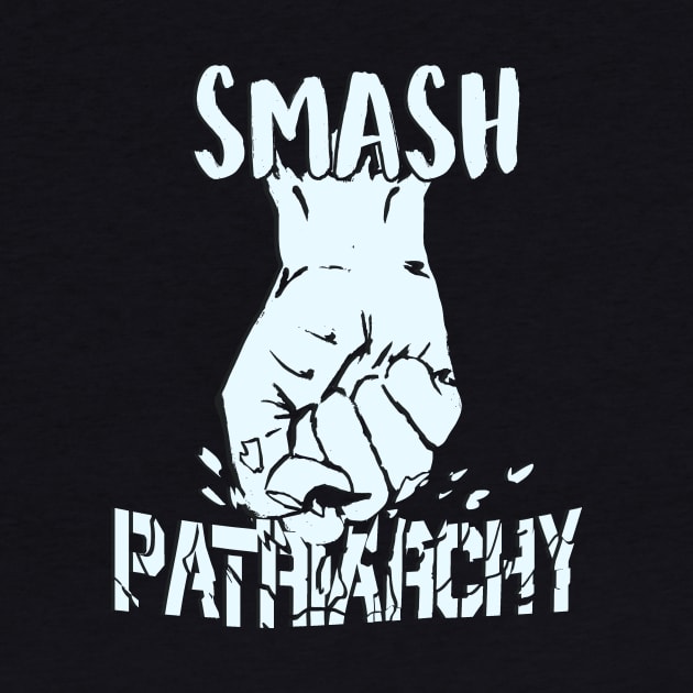 Smash Patriarchy Light by AidanJWar